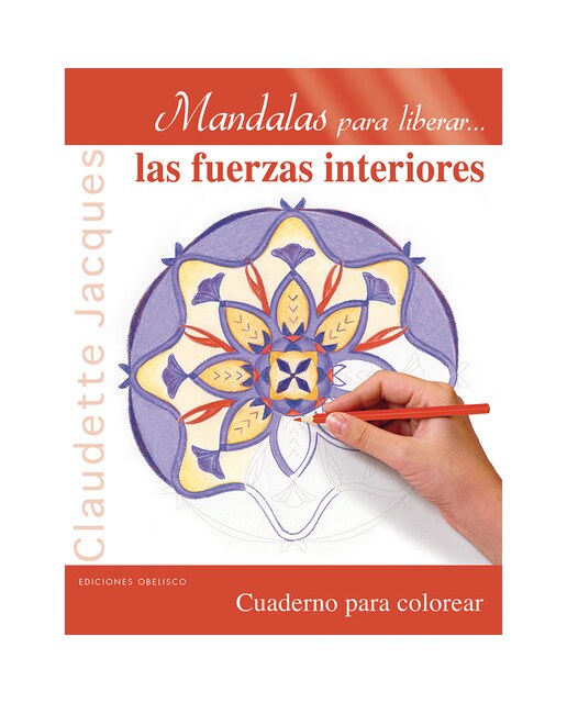 Mandalas para liberar...las fuerzas interiores (Capa mole) 1