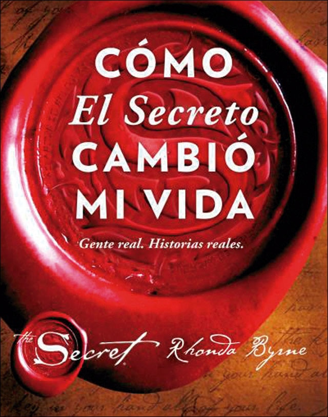Imagem 0 de Cómo El Secreto cambió mi vida: Gente real. Historias reales (Capa dura)