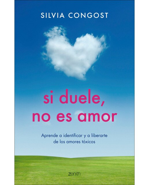 Si duele, no es amor: Aprende a identificar y a liberarte de los amores tóxicos (Capa mole com abas) 1