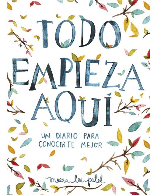 Todo empieza aquí: Un diario para conocerte mejor(Tapa blanda) 1