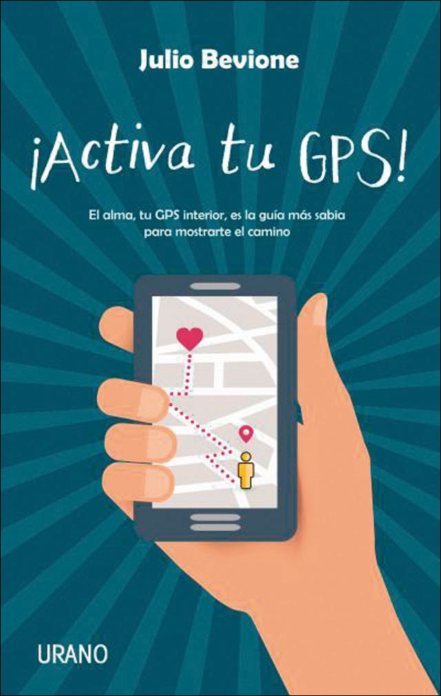 ¡Activa tu GPS!: El alma, tu GPS interior, es la guía más sabia para mostrarte el camino (Capa mole) 1
