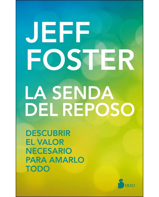 Imagen 0 de LA SENDA DEL REPOSO (Tapa blanda)