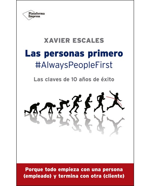 Las personas primero: #AlwaysPeopleFirst - Las claves de 10 años de éxito (Capa mole) 1
