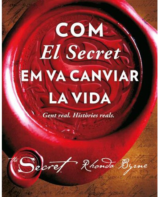 Imagem 0 de Com El Secret em va canviar la vida: Gent real. Històries reals (Capa dura)