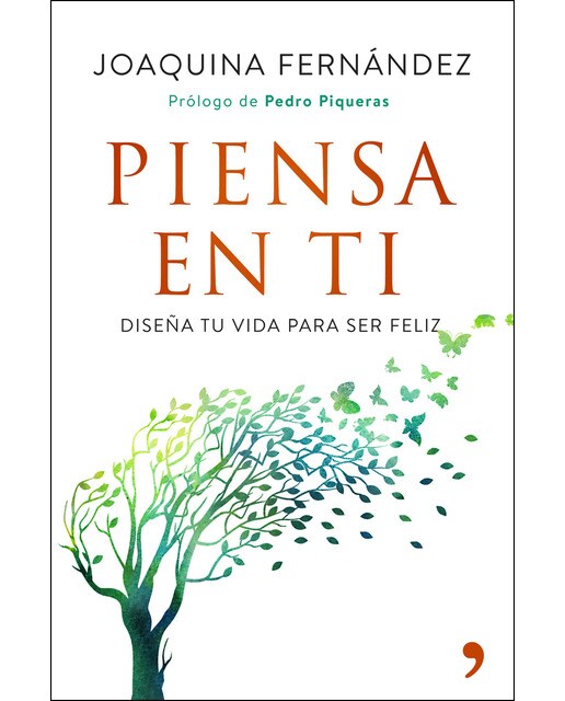 Piensa en ti: Diseña tu vida para ser feliz (Capa mole com abas) 1
