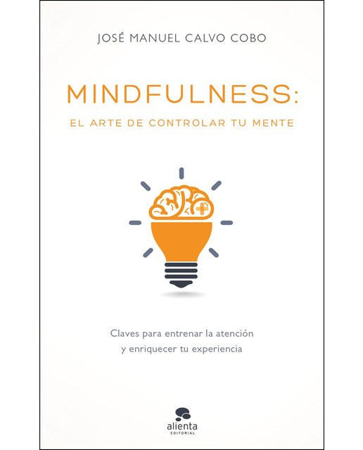 Mindfulness: el arte de controlar tu mente (Capa mole com abas) 1