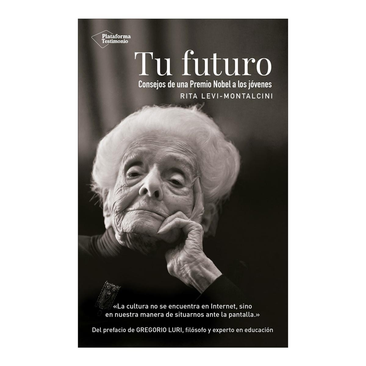 Tu futuro: Consejos de una premio Nobel a los jóvenes (Capa mole com abas) 1