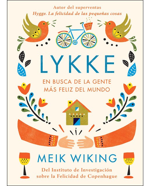 Lykke: En busca de la gente más feliz del mundo(Tapa dura) 1