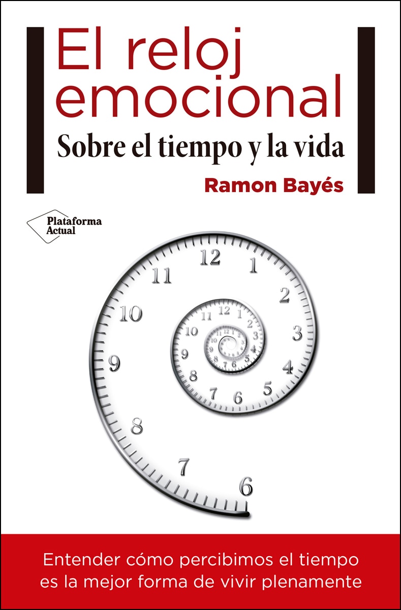El reloj emocional: Sobre el tiempo y la vida(Tapa blanda) 1