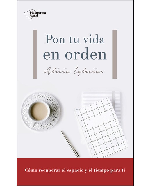 Pon Tu Vida En Orden 1