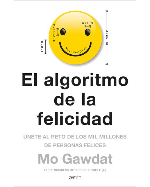 El algoritmo de la felicidad: Únete al reto de los mil millones de personas felices (Capa mole com abas) 1