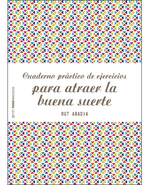 Cuaderno práctico de ejercicios para atraer la buena suerte(Tapa blanda) 1