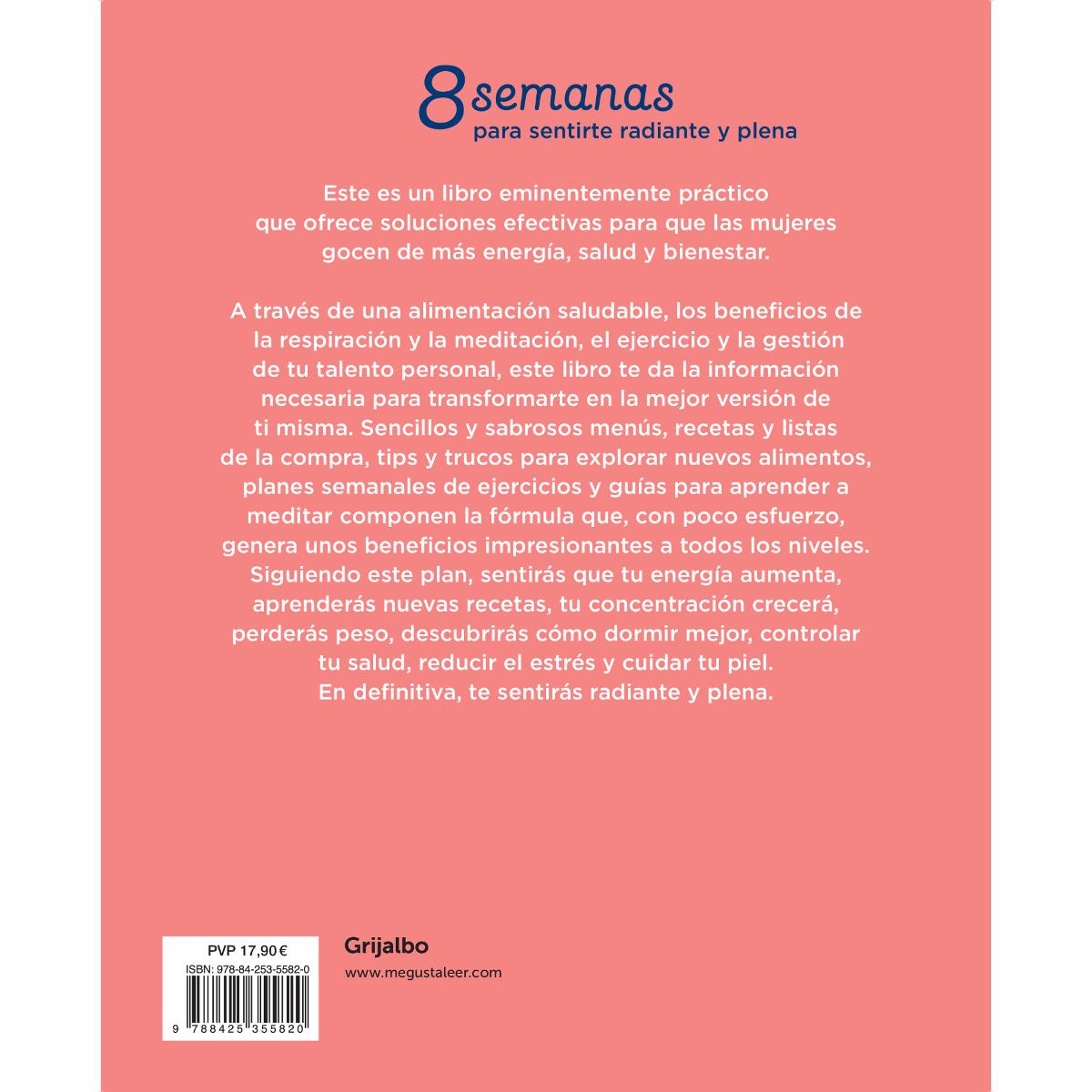 Siéntete radiante en 8 semanas: Alimentación, meditación, ejercicio y talento(Tapa blanda) 2