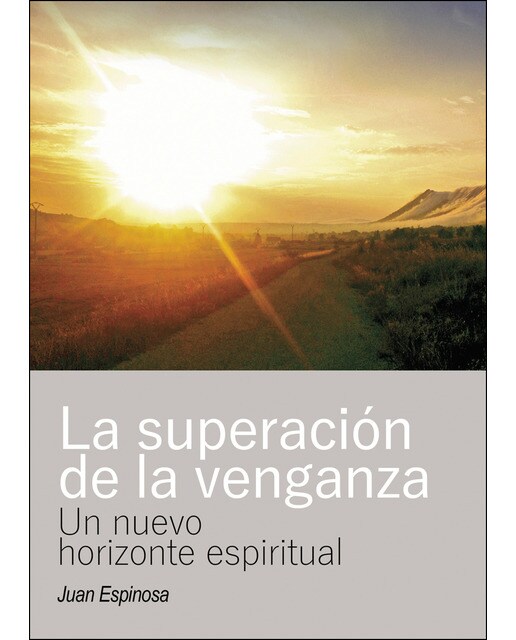 Imagem 0 de La Superación De La Venganza: Un Nuevo Horizonte Espiritual
