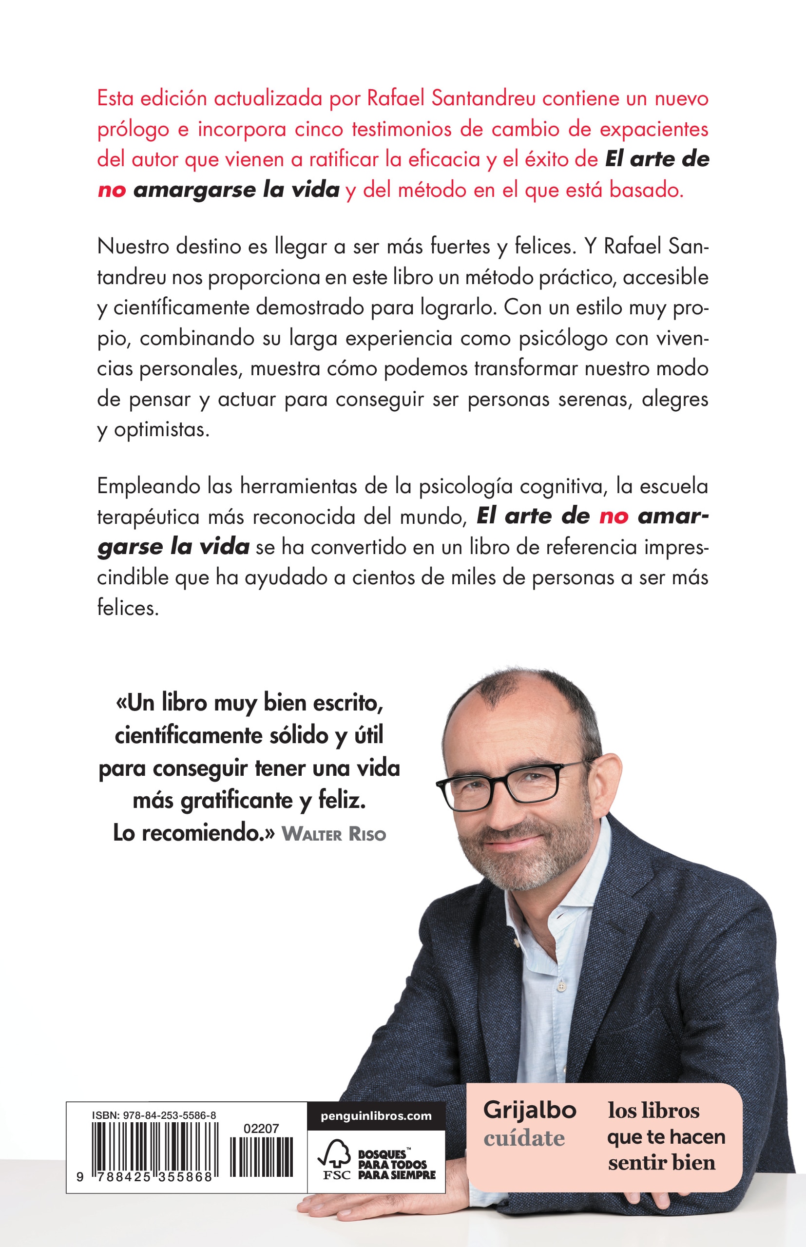 El arte de no amargarse la vida (edición ampliada y actualizada): Las claves del cambio psicológico y la transformación personal (Tapa blanda) 2