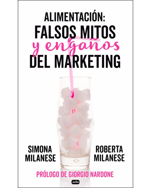Imagem 0 de Alimentación: Falsos Mitos Y Engaños Del Marketing