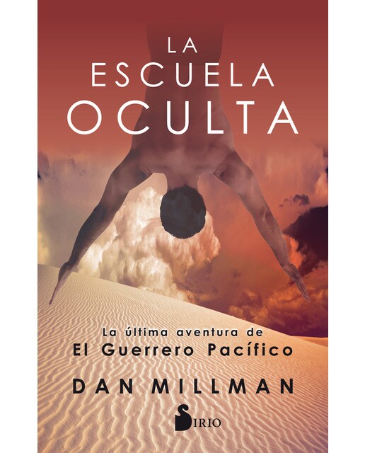 La Escuela Oculta. La Última Aventura Del Guerrero Pacífico 1