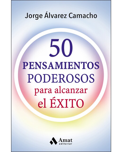 50 pensamientos podesoros: Para alcanzar el éxito(Tapa blanda) 1