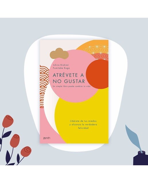 Atrévete a no gustar: Libérate de tus miedos y alcanza la verdadera felicidad (Capa mole com abas) 2