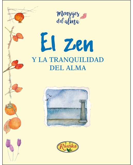 El Zen Y La Tranquilidad Del Alma 1
