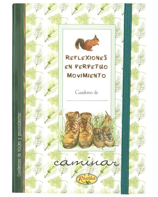 Caminar. Reflexiones En Perpetuo Movimiento 1