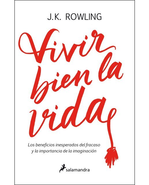 Imagen 0 de Vivir bien la vida: Los beneficios inesperados del fracaso y la importancia de la imaginación (Tapa dura)