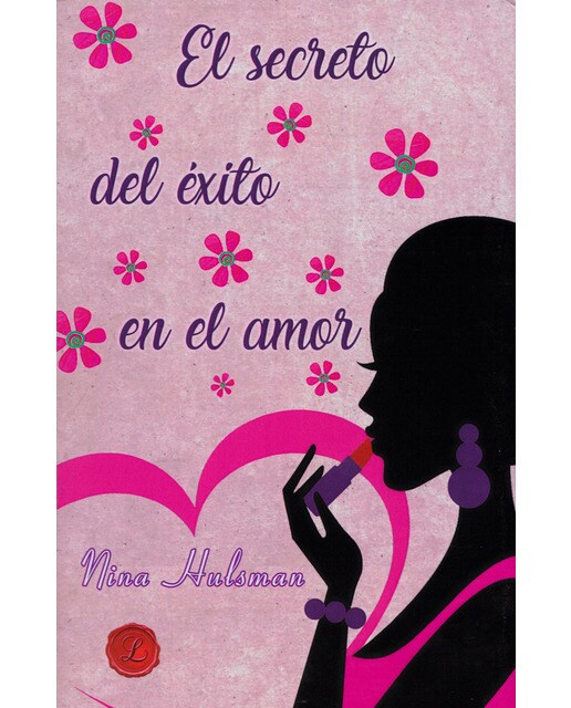Imagen 0 de El secreto del éxito en el amor (Tapa blanda con solapas)