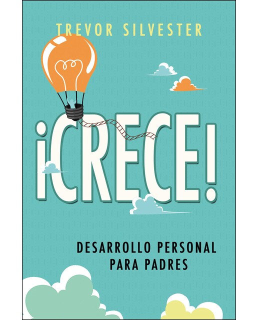 ¿crece!: Desarrollo personal para padres(Tapa blanda) 1