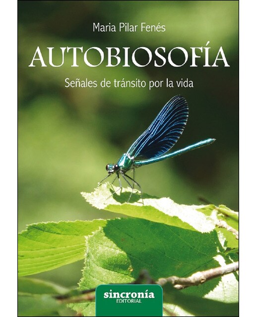 AUTOBIOSOFÍA: Señales de tránsito por la vida (Capa mole com abas) 1