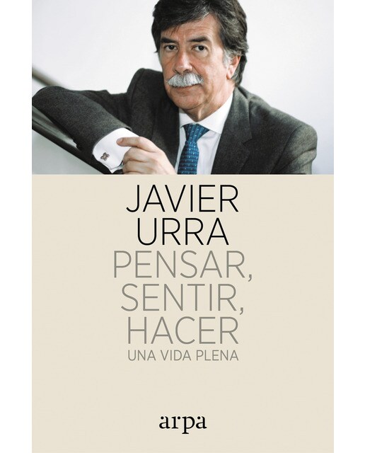 Pensar, sentir, hacer: Una vida plena(Tapa blanda) 1