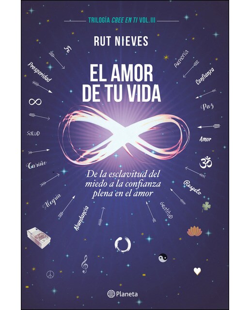 Imagem 0 de El amor de tu vida: De la esclavitud del miedo a la confianza plena en el amor. Trilogía Cree en ti Vol. III (Capa dura)