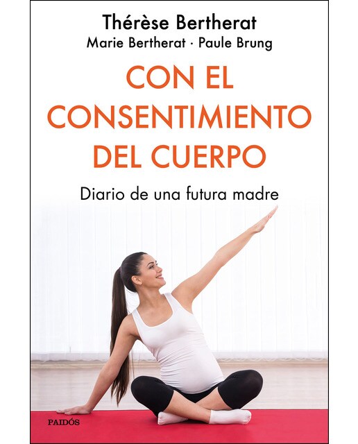 Con el consentimiento del cuerpo: Diario de una futura madre (Capa mole com abas) 1
