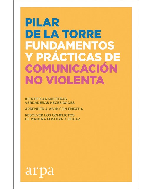 Imagem 0 de Fundamentos y prácticas de comunicación no violenta: Cómo resolver conflictos desde la empatía (Capa mole com abas)