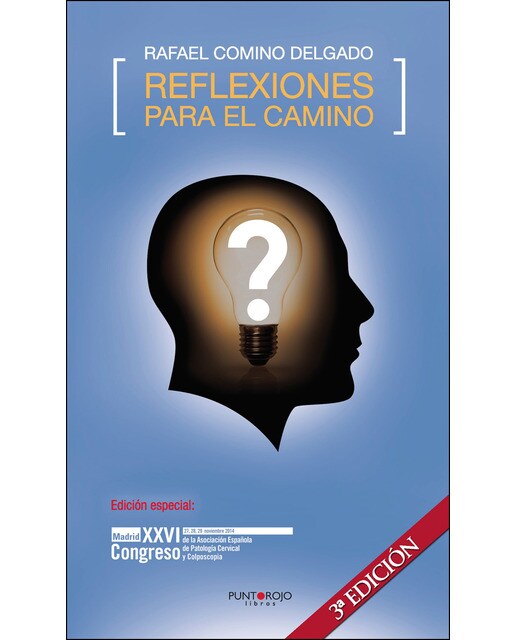 Reflexiones Para El Camino. Tercera Edición 1
