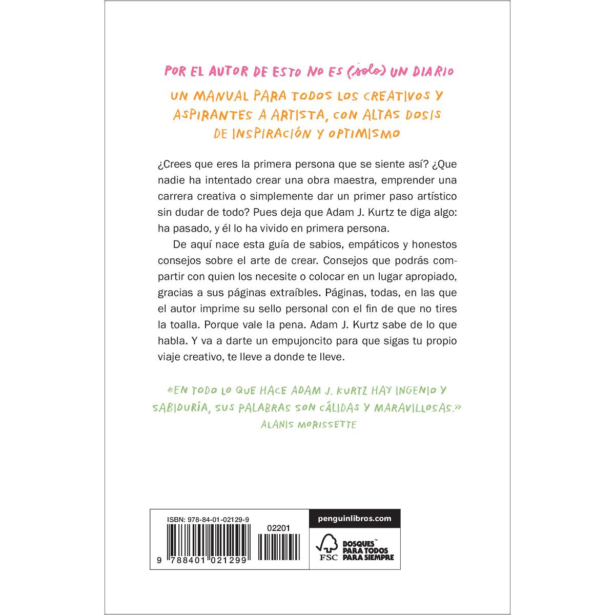 Las cosas son lo que tú quieres que sean: Consejos para una vida creativa(Tapa blanda) 2