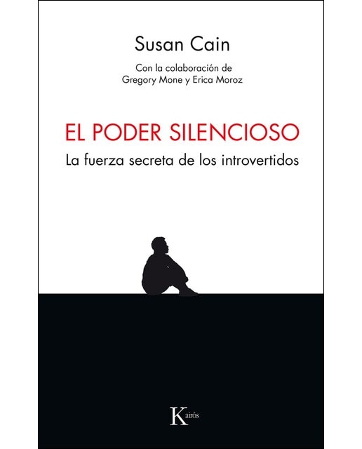 El Poder Silencioso: La Fuerza Secreta De Los Introvertidos 1