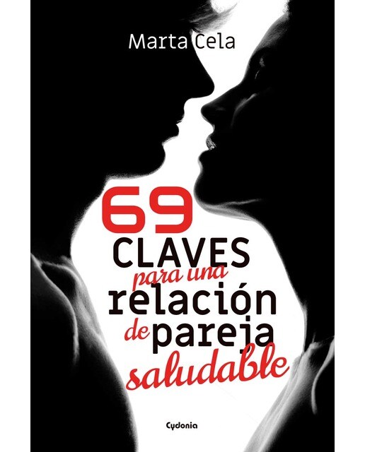 69 claves para una relación de pareja saludable(Tapa blanda) 1