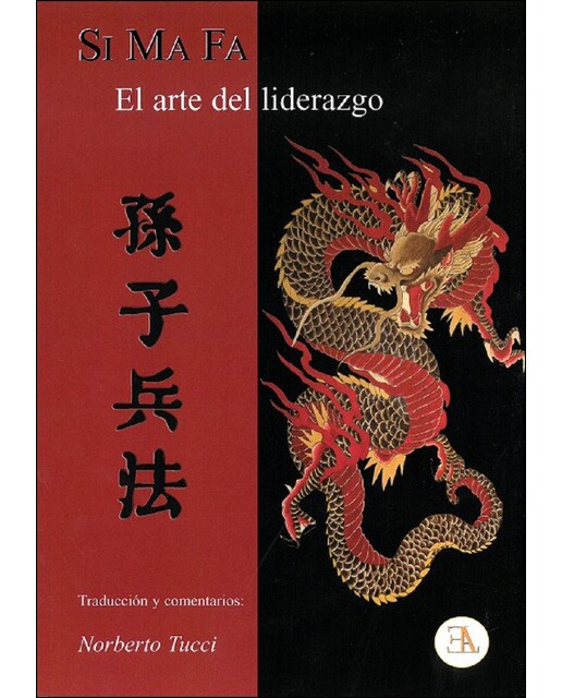 Si Ma Fa: El Arte Del Liderazgo 1