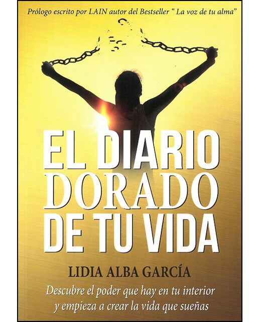 El Diario Dorado De Tu Vida T. I 1
