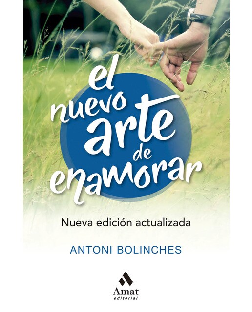 El nuevo arte de enamorar: Nueva edición actualizada (Capa mole com abas) 1