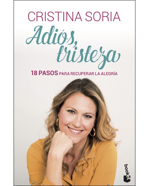 Adiós, tristeza: 18 pasos para recuperar la alegría (Capa mole com abas) 1