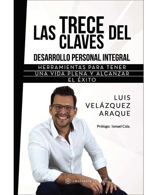 Las trece claves del Desarrollo Personal Integral (Capa mole) 1
