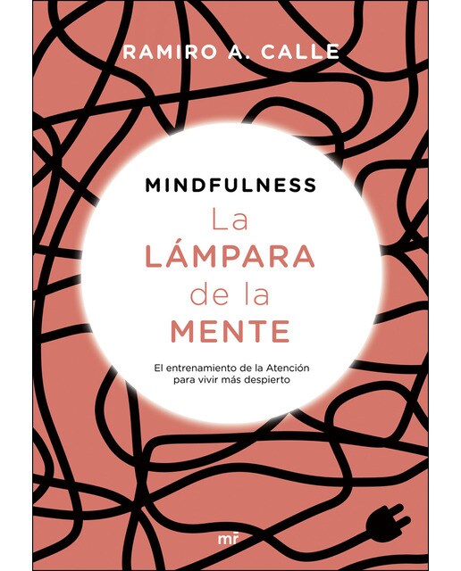 Mindfulness. La lámpara de la mente: El entrenamiento de la Atención para vivir más despierto (Capa mole com abas) 1