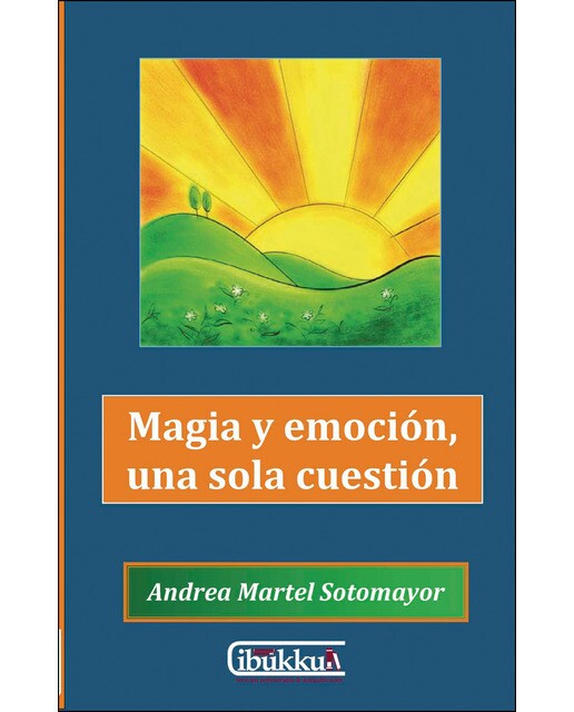 Magia Y Emoción. Una Sola Cuestión 1