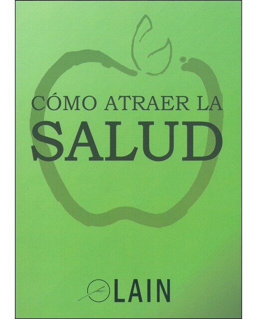 Imagen 0 de Como atraer la salud