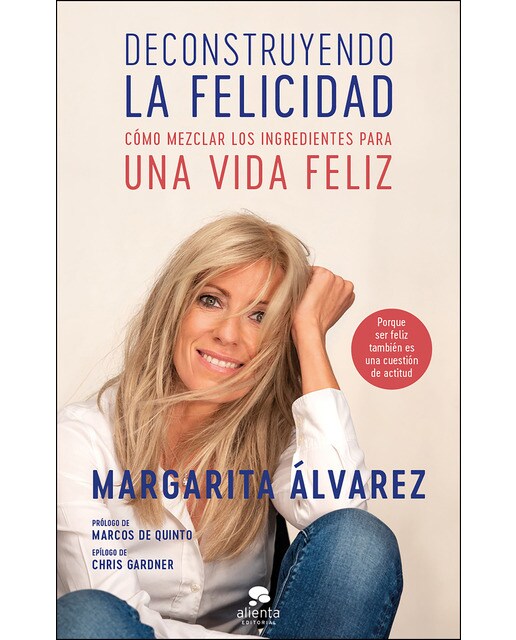 Deconstruyendo la felicidad: Cómo mezclar los ingredientes para una vida feliz (Capa mole com abas) 1