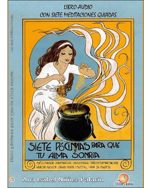 Siete Pócimas Para Que Tu Alma Sonría 1