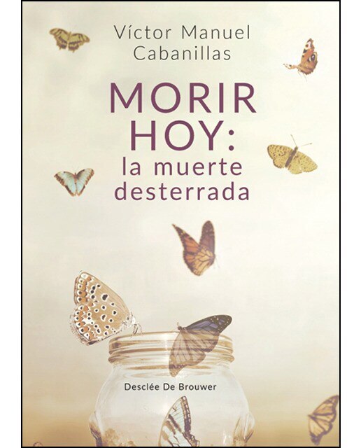 Imagen 0 de Morir hoy: la muerte desterrada (Tapa blanda)