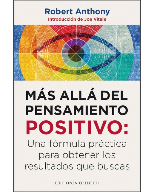Más Allá Del Pensamiento Positivo 1