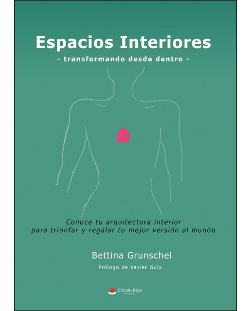 Espacios Interiores (Transformando Desde Dentro) 1